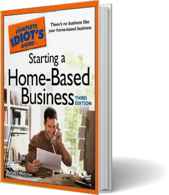 Book Cover: The Complete Idiot’s Guide To Starting a Home-Based Business Third Edition