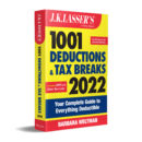 1001 Deductions & Tax Breaks 2022