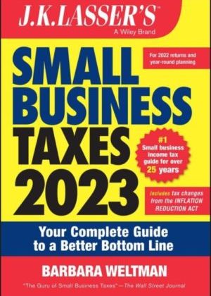 J.K. Lasser's Small Business Taxes 2023: A Book Review