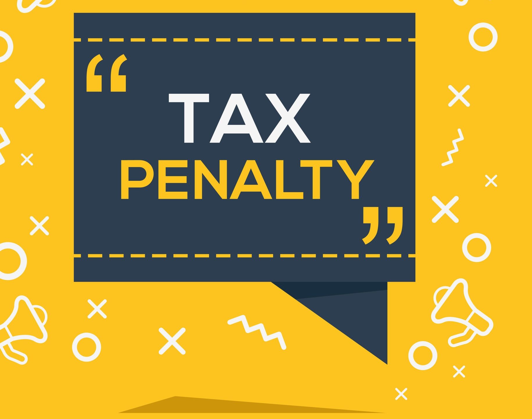 Surprised by Tax Penalties: How to Get Relief