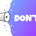 List of Don'ts